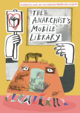 The Anarchist’s Mobile Library – live show
